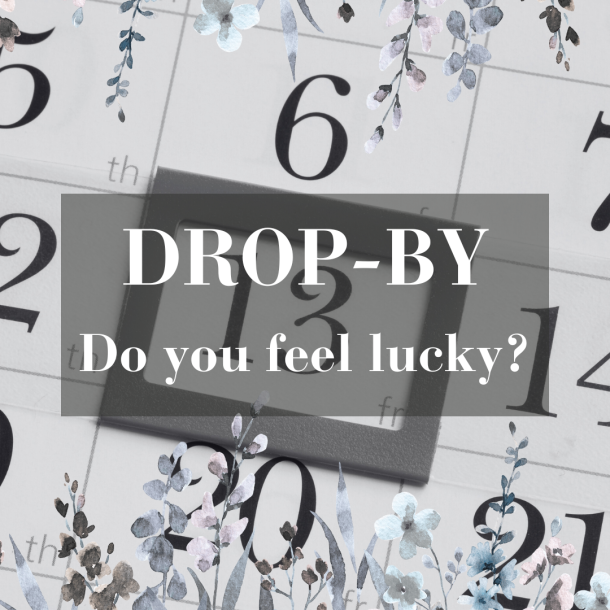 13.3 Drop-By - Do you feel lucky?