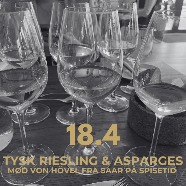 Tysk Riesling & Asparges - Winemakers Dinner med Von H�vel