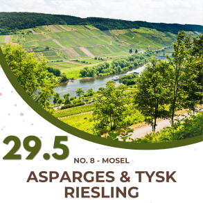 29.5.26 Asparges & Tysk Riesling - No. 8 Mosel (kl. 18.30 Spisetid, Jessens Mole, Svendborg)