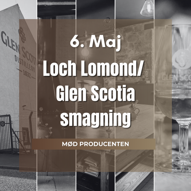 6.5.2026 Loch Lomond/Glen Scotia Smagning