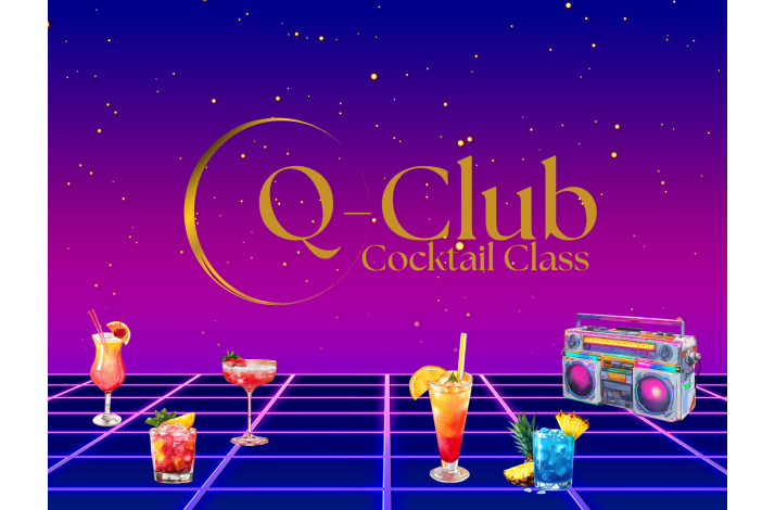 Q-Club - Cocktail Class: Shake it like it's 1985