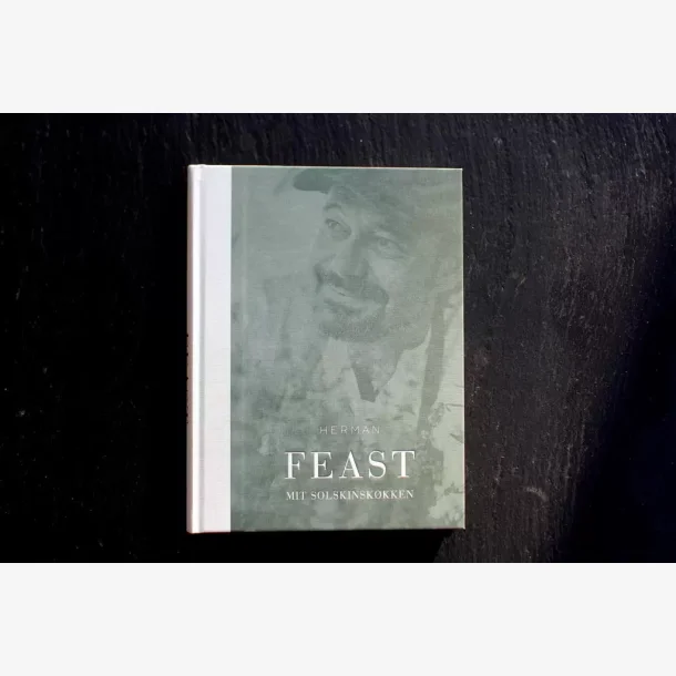 FEAST Mit Solskinskøkken - Thomas Herman
